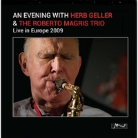 ROBERTO MAGRIS - An Evening with Herb Geller: Live in Europe 2009 cover 