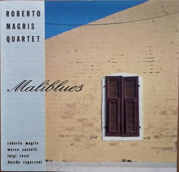 ROBERTO MAGRIS - Roberto Magris Quartet : Maliblues cover 