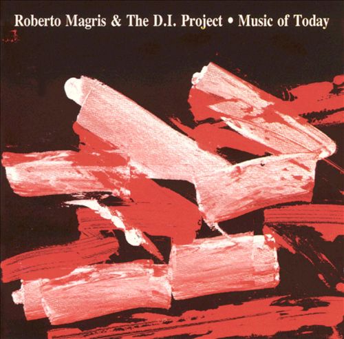 ROBERTO MAGRIS - Music of Today cover 
