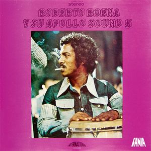 ROBERTO ROENA - Roberto Roena Y Su Apollo Sound 5 cover 