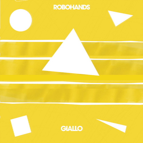 ROBOHANDS - Giallo cover 