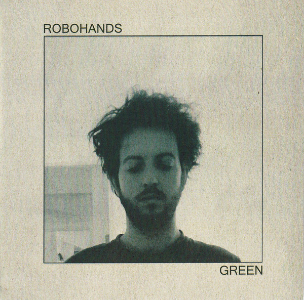 ROBOHANDS - Green cover 