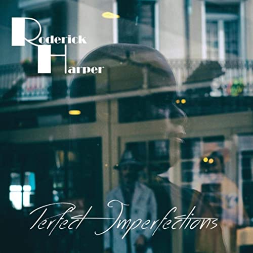 RODERICK HARPER - Perfect Imperfections cover 
