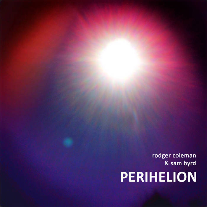 RODGER COLEMAN & SAM BYRD - Perihelion cover 
