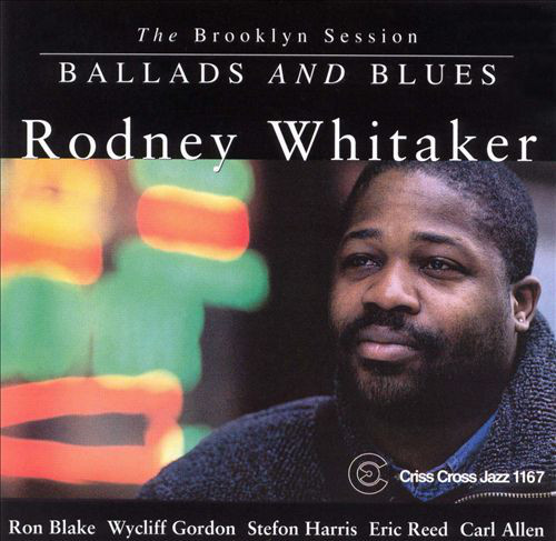 RODNEY WHITAKER - Ballads & Blues cover 