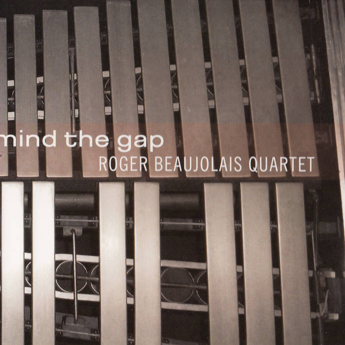 ROGER BEAUJOLAIS - Mind The Gap cover 