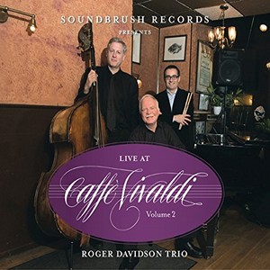 ROGER DAVIDSON - Live At Caffe Vivaldi Vol.2 cover 