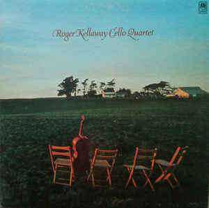 ROGER KELLAWAY - Cello Quartet cover 