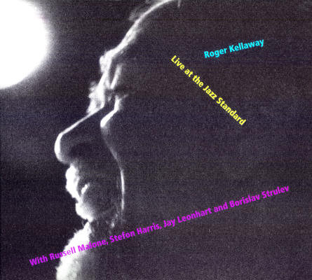 ROGER KELLAWAY - Live at the Jazz Standard cover 