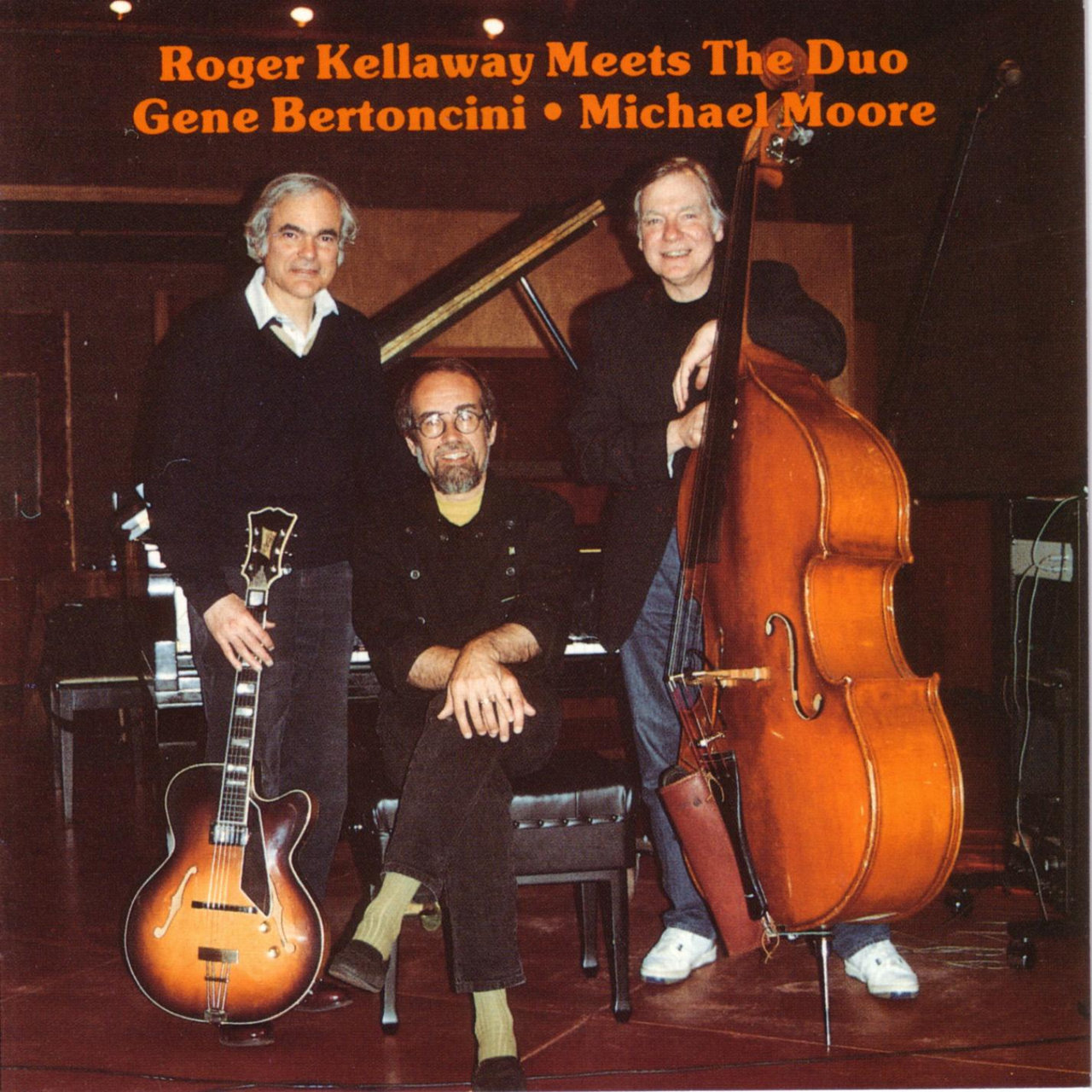 ROGER KELLAWAY - Roger Kellaway Meets the Duo Gene Bertoncini / Michael Moore cover 