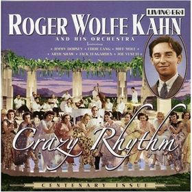 ROGER WOLFE KAHN - Crazy Rhythm cover 