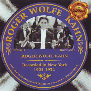 ROGER WOLFE KAHN - Roger Wolfe Kahn 1925-1932 cover 