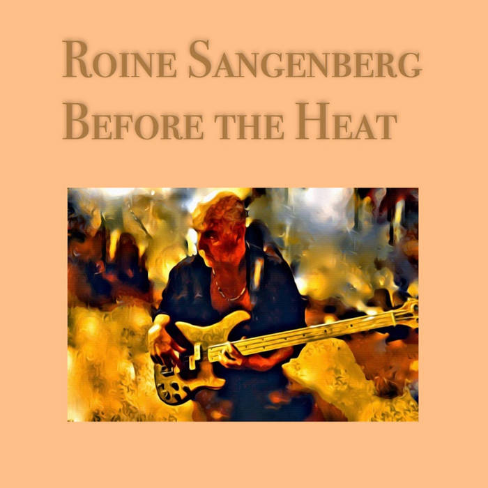 ROINE SANGENBERG - Before the Heat cover 