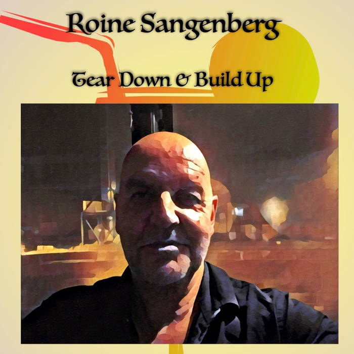 ROINE SANGENBERG - Tear down & Build up cover 