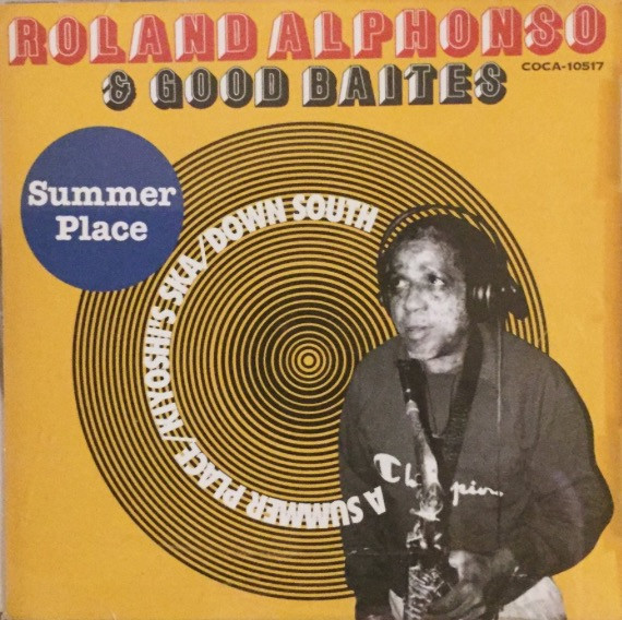 ROLANDO ALPHONSO - Roland Alphonso & Good Baites : Summer Place cover 