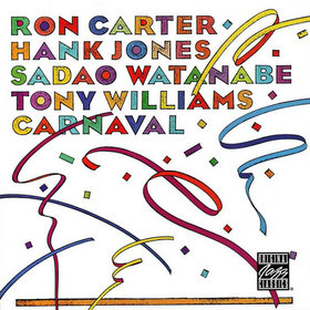 RON CARTER - Carnaval (with Hank Jones, Sadao Watanabe, Tony Williams) cover 