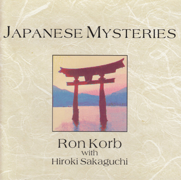 RON KORB - Ron Korb With Hiroki Sakaguchi : Japanese Mysteries cover 