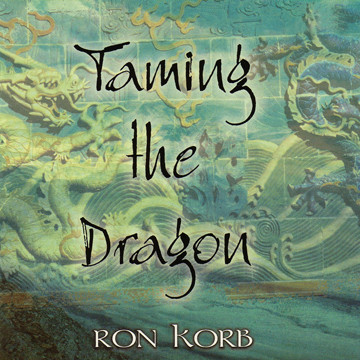 RON KORB - Taming The Dragon cover 