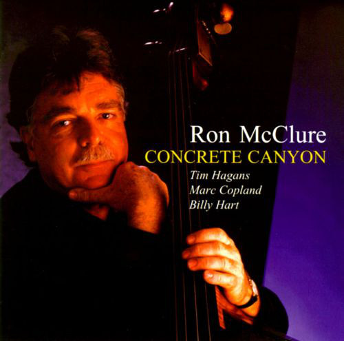 RON MCCLURE - Ron McClure Quartet : Concrete Canyon cover 