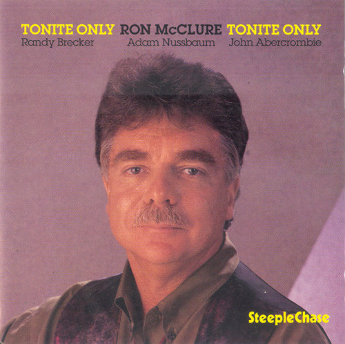 RON MCCLURE - Ron McClure Quartet ‎: Tonite Only cover 