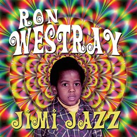 RON WESTRAY - Jimi Jazz cover 