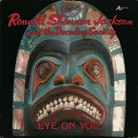 RONALD SHANNON JACKSON - Eye on You cover 