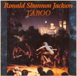 RONALD SHANNON JACKSON - Taboo cover 
