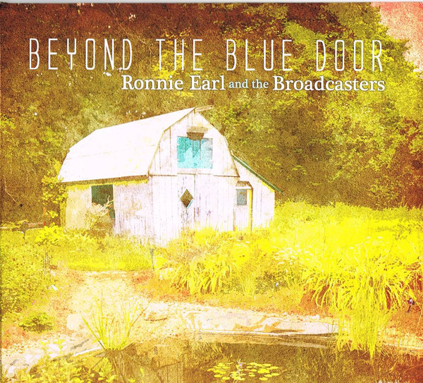 RONNIE EARL - Ronnie Earl And The Broadcasters ‎: Beyond The Blue Door cover 