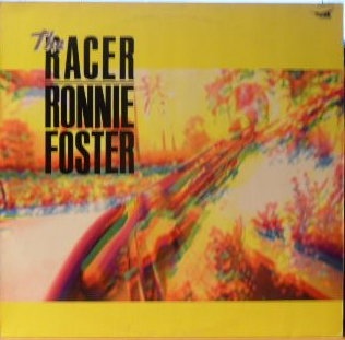 RONNIE FOSTER - The Racer cover 