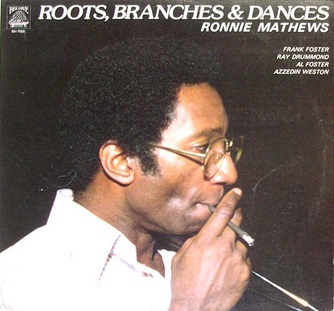 RONNIE MATHEWS - Roots, Branches & Dances cover 