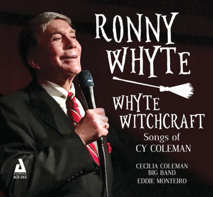 RONNIE WHYTE - Whyte Witchcraft  Songs of Cy Coleman By Ronny Whyte cover 