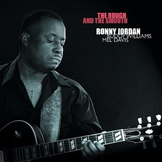 RONNY JORDAN - The Rough and The Smooth cover 