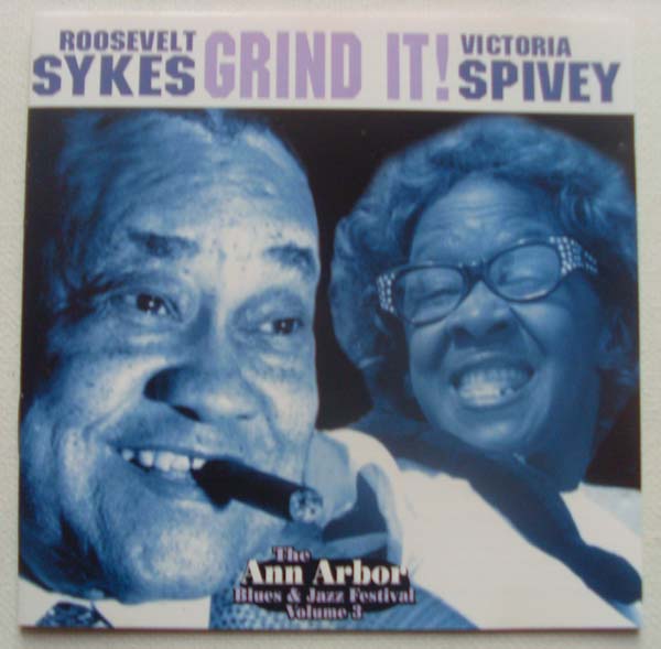 ROOSEVELT SYKES - Roosevelt Sykes / Victoria Spivey ‎: Grind It! The Ann Arbor Blues & Jazz Festival Volume 3 cover 