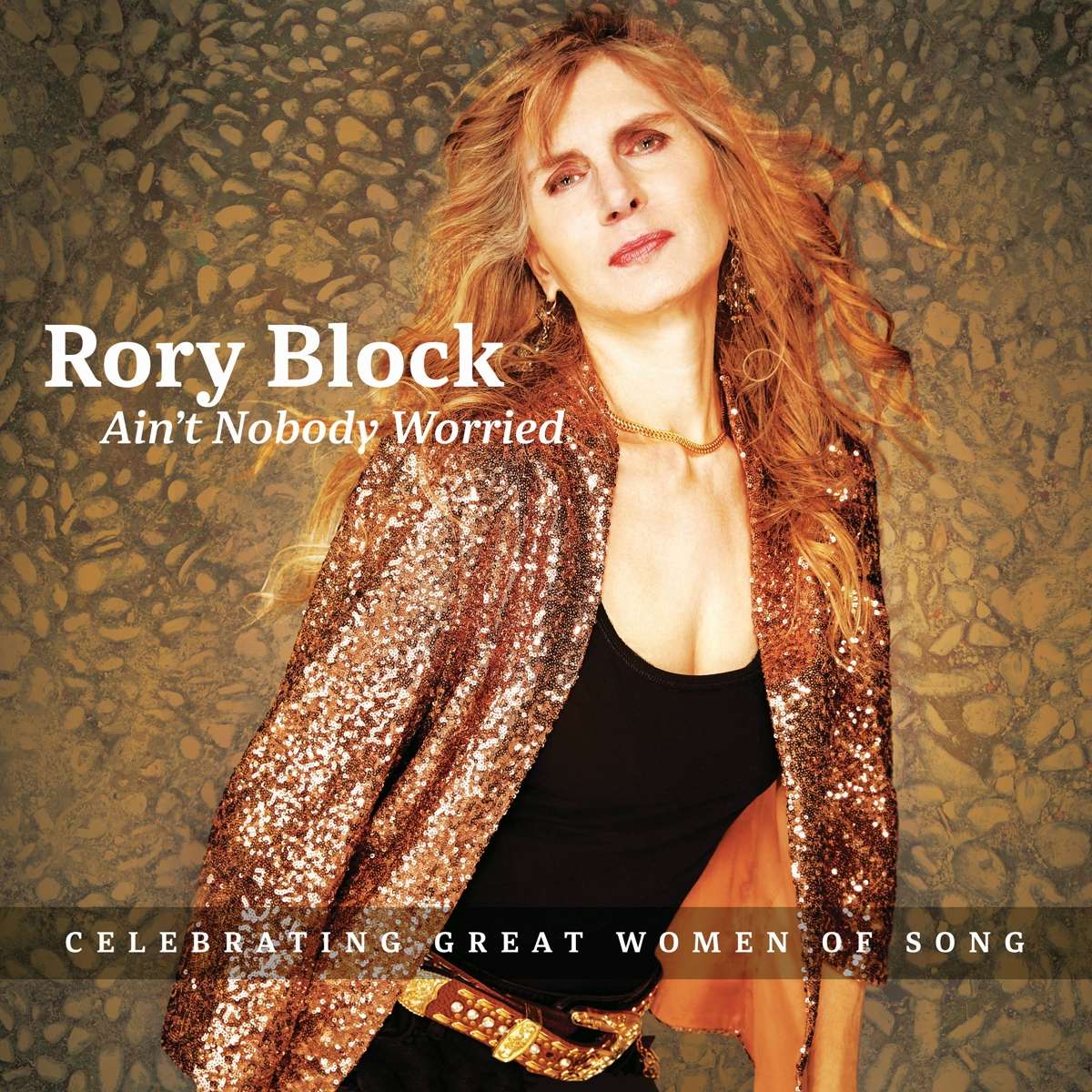 RORY BLOCK - Ain't Nobody Worried (Celebrating Great Women Of Song) cover 