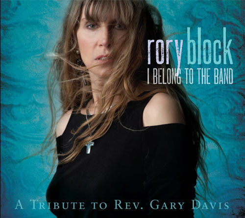 RORY BLOCK - I Belong To The Band : A Tribute To Rev. Gary Davis cover 