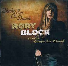 RORY BLOCK - Shake 'Em On Down cover 
