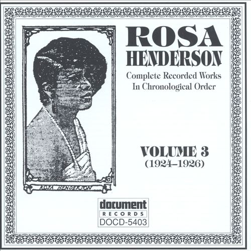 ROSA HENDERSON - Complete Recorded Works, Vol. 3 (1924-1926) cover 