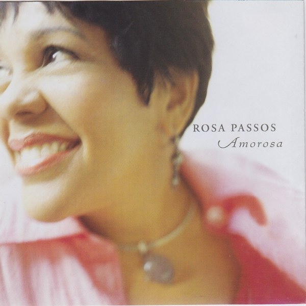 ROSA PASSOS - Amorosa cover 