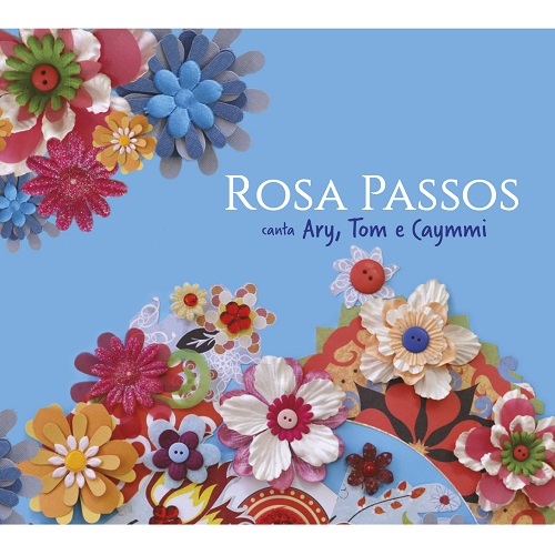 ROSA PASSOS - Canta Ary, Tom E Caymmi cover 