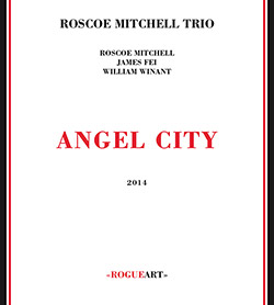 ROSCOE MITCHELL - Angel City cover 