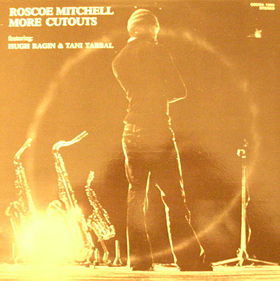 ROSCOE MITCHELL - More Cutouts cover 