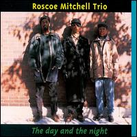 ROSCOE MITCHELL - The Day And The Night cover 