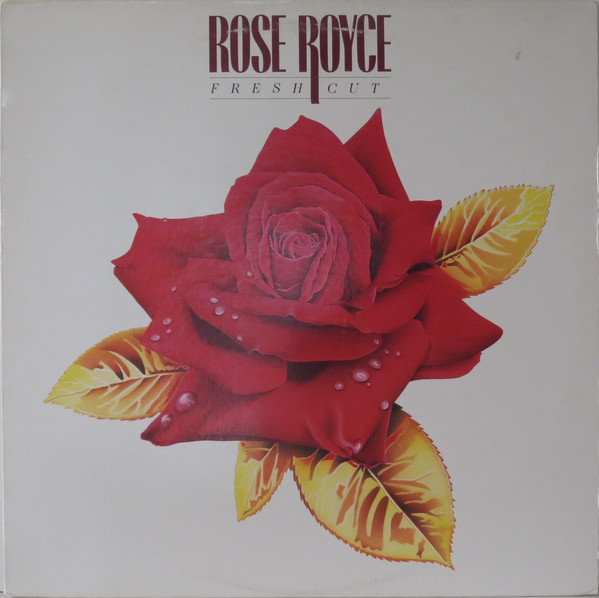 ROSE ROYCE - Fresh Cut cover 