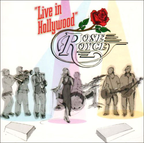 ROSE ROYCE - Live In Hollywood cover 