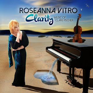 ROSEANNA VITRO - Clarity: Music Of Clare Fischer cover 