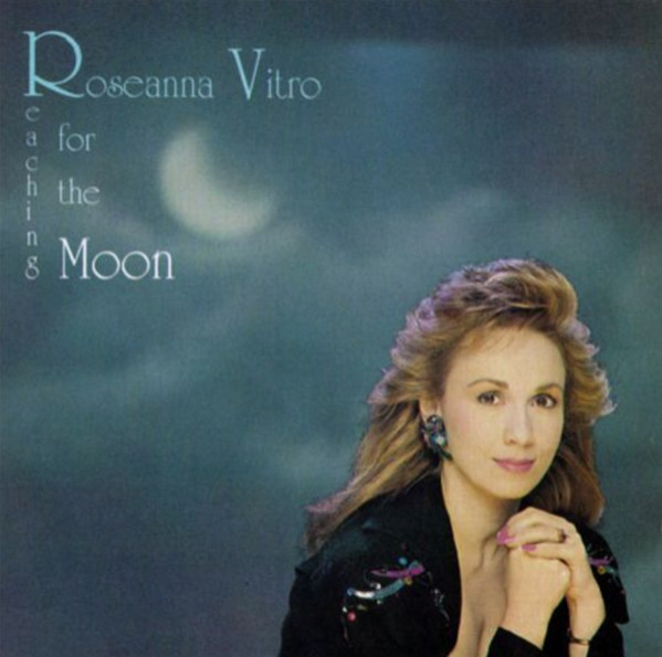 ROSEANNA VITRO - Reaching For The Moon cover 