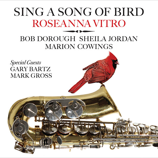 ROSEANNA VITRO - Sing a Song of Bird – The Music of Charlie Parker cover 