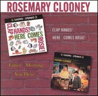 ROSEMARY CLOONEY - Clap Hands! Here Comes Rosie! / Fancy Meeting You Here cover 