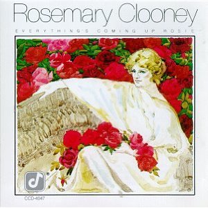 ROSEMARY CLOONEY - Everything's Coming Up Rosie cover 