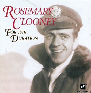 ROSEMARY CLOONEY - For the Duration cover 